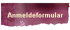 Anmeldeformular