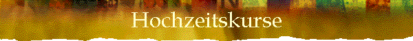 Hochzeitskurse